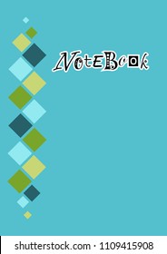 Cover in blue with vertical pattern of blue, yellow and green squares and with lettering of Notebook in black with different letters and white outlines