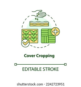 Cover cropping concept icon. Protective plants. Regenerative agriculture technique abstract idea thin line illustration. Isolated outline drawing. Editable stroke. Arial, Myriad Pro-Bold fonts used