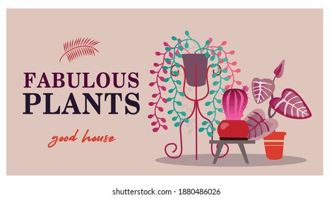 Cover design with fabulous home plants. Cactus, ivy, peace lily vector illustrations with good house text. Flora and gardening concept for poster, website or webpage background