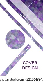 Cover design. Imitation of crumpled paper, gradient triangles. Unusual bright abstract background for magazine, book, splash, banner, vector.
