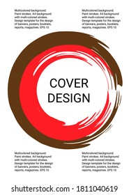 Cover design. Paint strokes. A4 background with multicolored strokes. Design template for the design of banners, posters, booklets, reports, magazines. EPS 10