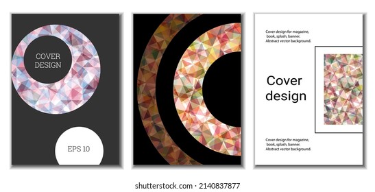 Cover design. Set of 3 covers. Imitation of crumpled paper. Unusual bright abstract background for magazine, book, splash, banner, vector. Imitation of crumpled paper