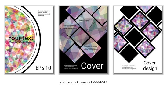 Cover design. Set of 3 covers. Imitation of crumpled paper. Unusual bright abstract background for magazine, book, splash, banner, vector. Imitation of crumpled paper