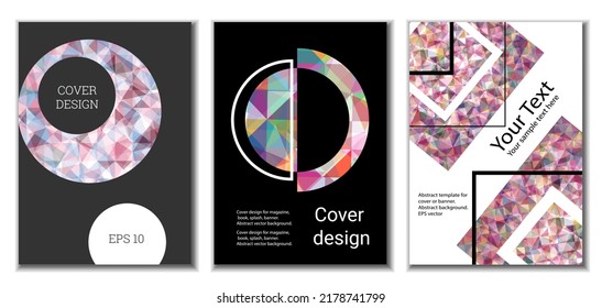 Cover design. Set of 3 covers. Imitation of crumpled paper. Unusual bright abstract background for magazine, book, splash, banner, vector. Imitation of crumpled paper