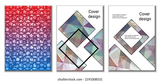Cover design. Set of 3 covers. Imitation of crumpled paper. Unusual bright abstract background for magazine, book, splash, banner, vector. Imitation of crumpled paper