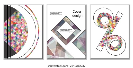 Cover design. Set of 3 covers. Imitation of crumpled paper. Unusual bright abstract background for magazine, book, splash, banner, vector. Imitation of crumpled paper