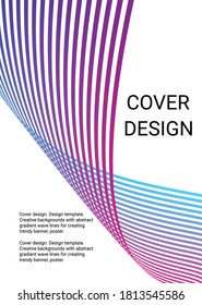 Deckungsdesign. Vorlage entwerfen. Kreative Hintergründe mit abstrakten Farbverlauf-Wellenlinien zum Erstellen von trendigem Banner, Poster