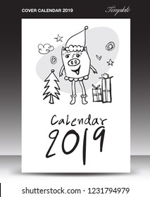 Cover design template cute Pig calendar for 2019, Lettering calendar, hand-drawn pig cartoon vector illustration Can be used for postcard, gift card, banner, poster, card and printable, china calendar