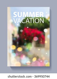 Cover Design Vector Illustration - Travel Theme. Brochure Flayer Poster Booklet Magazine Concept. Blurry Street Scene With Flower Bush Illustration. Summer Vacation.