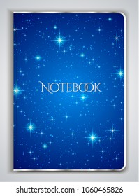 Cover designI of Notebook/ Planner with isolated sparkling twinkling Stars texture on abstract Night Sky blue background. Vector used for book cover, brochure, booklet