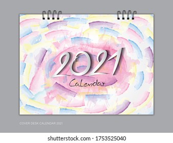 Cover Desk Calendar 2021 year template, book cover design, brochure, flyer, advertisement. 2021 text design on colorful watercolor background, corporate design, vector illustration