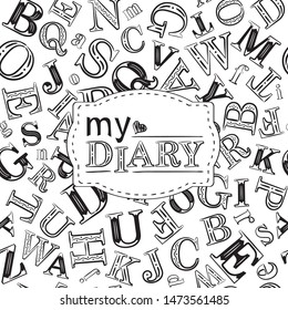 Cover for diary. Seamless lettering background. Vector illustration. School and learning theme.
