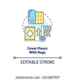Cover floors with rugs concept icon. Warming cold house in winter. Saving heat abstract idea thin line illustration. Isolated outline drawing. Editable stroke. Arial, Myriad Pro-Bold fonts used