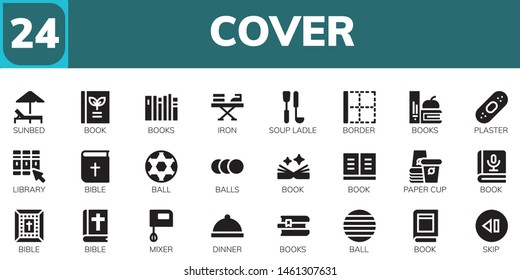 cover icon set. 24 filled cover icons.  Simple modern icons about  - Sunbed, Book, Books, Iron, Soup ladle, Border, Plaster, Library, Bible, Ball, Balls, Paper cup, Mixer, Dinner