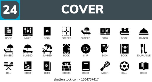 cover icon set. 24 filled cover icons.  Collection Of - Book, Mixer, Border, Sunbed, Dinner, Skip, Soup ladle, Iron, Deck, Books, Ball icons