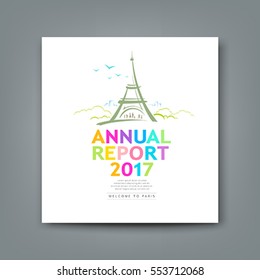 Cover new annual report colorful Eiffel tower design background, vector illustration