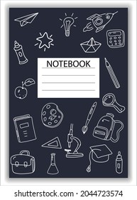 Cover Notebook school doodles icons hand drawn. Template cover for diary, broshure, poster, sketchbook. Vector illustration