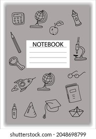 Cover Notebook school doodles icons hand drawn. Template cover for diary, broshure, poster, sketchbook. Vector illustration