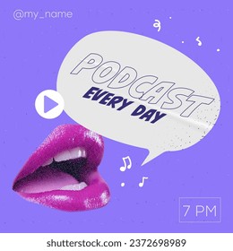 Cover for a podcast. Open pink lips  with speech speech bubble . Vector collage with textures and music doodles on purple background. 