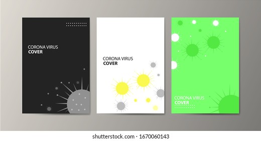 Covers with minimal design. Corona Virus 2020 backgrounds for your design. Applicable for Banners, Placards, Posters, Flyers etc. Eps10 vector  