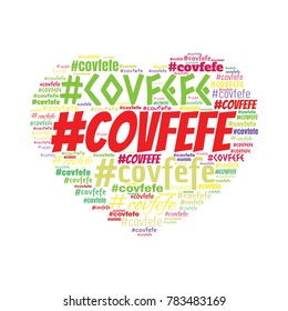 Covfefe word cloud. The new word invented by President Donald Trump. Vector illustration