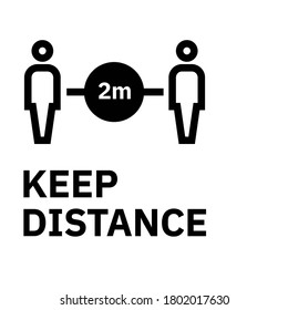 Covid 19, Coronavirus preventive sign. Keep Distance