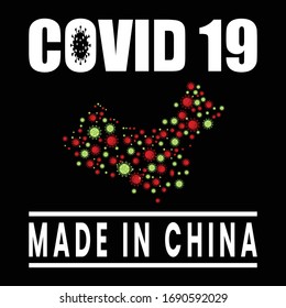 Covid 19 Made in china