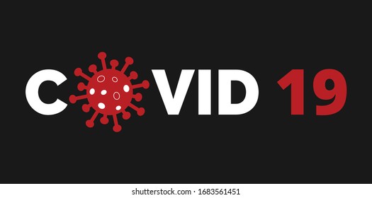 Covid 19 on Black Background. Novel Coronavirus Covid 19 NCoV - Vector