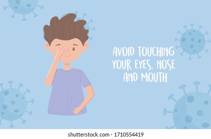 covid 19 pandemic prevention, avoid touching eyes nose and mouth vector illustration