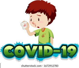 Covid 19 sign template with boy and bloody nose illustration