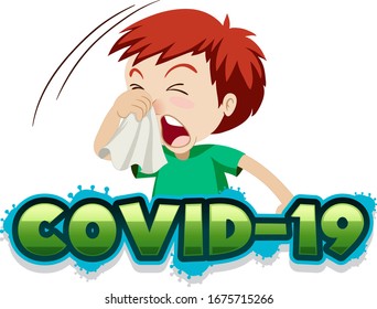 Covid 19 sign template with sick boy sneezing illustration