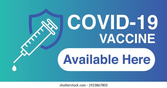 Vacuna de Covid 19 disponible aquí diseño de vector de señalización de tienda, banner para la vacuna de tienda disponible vector 