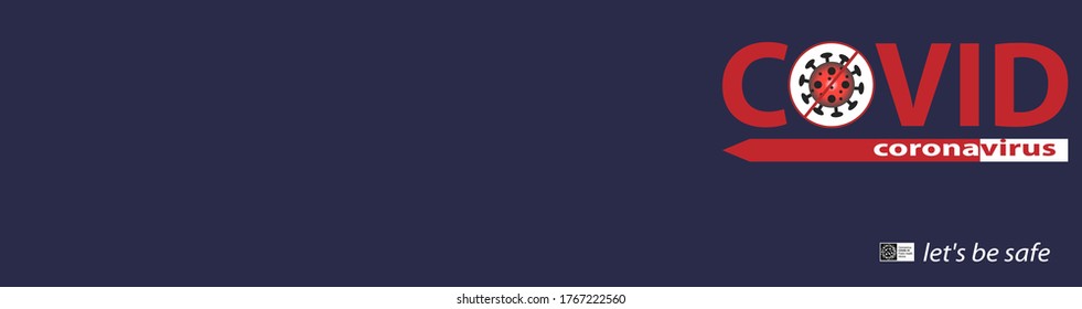 COVID Banner mit dem Virus, lassen Sie uns sicher sein
