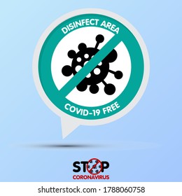 Covid free zone sign. An information banner for greeting customers, business, opening a store, cafe, shops, restaurants. Sign for public places COVID-19 free zones and disinfect areas. Vector eps10.