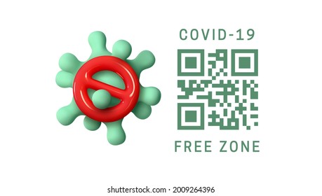 Covid Free zone is system for checking, monitoring and recording QR codes for presence and validity of the COVID-19 vaccination. Coronavirus restriction. Realistic 3d viral cells. Vector illustration