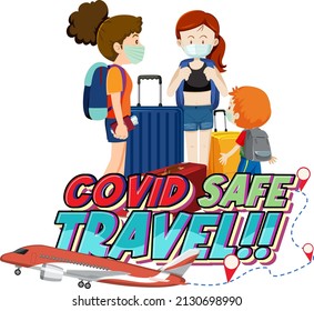 Covid Safe Travel typography design with passenger wearing mask illustration