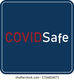 COVID Safe Vector Illustration Sign For Post Covid-19 Coronavirus Pandemic, Covid Safe Economy And Environment Business Concept