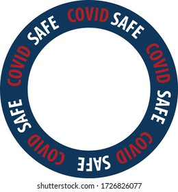 COVID Safe Vector Illustration Sign For Post Covid-19 Coronavirus Pandemic, Covid Safe Economy And Environment Business Concept