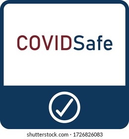 COVID Safe Vector Illustration Sign For Post Covid-19 Coronavirus Pandemic, Covid Safe Economy And Environment Business Concept