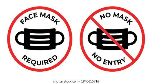 COVID Signs - No Mask, No Entry. Please Wear Face Mask.