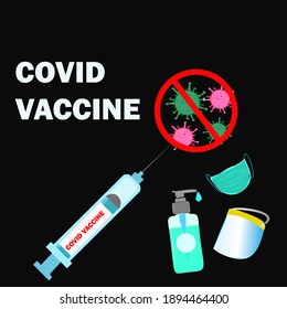 Covid vaccination syringe, sanitizers, shield and masks