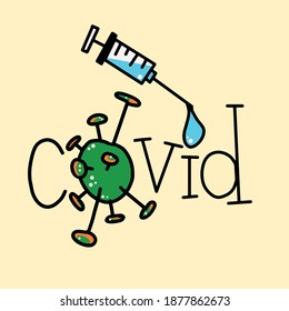 covid vaccine illustration. hand-drawn design. organic draw with lettering. syringe and covid-19 virus design. vaccine or vaccination resources. Flu vaccine. virus prevention. Wear mask. mask required