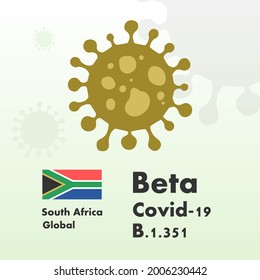 Covid-19 beta variant. South African version of coronavirus. Africa virus. Infographic poster illustration. Regional varieties with national flag. Mutant versions of viral pandemic.