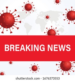 COVID-19, Breaking news headline template. Corona virus outbreak 