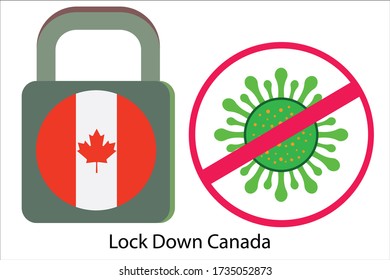 Covid-19 Canada lockdown for quarantine. Canada Lockdown and its city under lockdown concept. CORONAVIRUS LOCKDOWN.