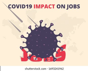 COVID19 Corona Virus Impact on jobs, Impact on IT sector, Economy Impact Illustration.