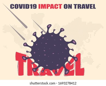 COVID19 Corona Virus Impact on Travel, Impact on Vacation, Tourism Impact Illustration.