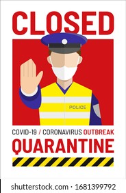 COVID-19 Corona VIrus Quarantine Poster or Leaflet with Flat Style Vector Illustration of Policeman Wearing Surgical Face Mask and Blocking the Way.