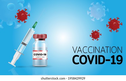 Covid-19 corona virus vaccination with vaccine bottle and syringe injection tool, Coronavirus vaccine banner background, Vector illustration