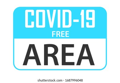 COVID-19 Corona Virus Warning Danger Caution Sign. Information Sign Virus Free Area Zone Blue. Template For Public Places, Airports, Business. Coronavirus COVID-19 2019-NCOV. Vector Illustration Eps10